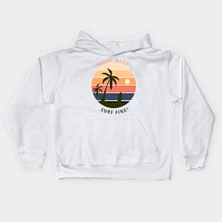 Work hard, surf fine! Kids Hoodie